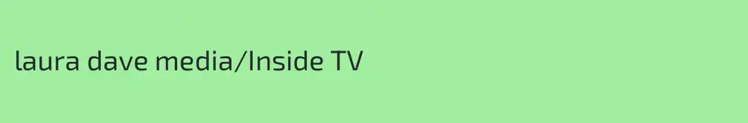 laura dave media/Inside TV